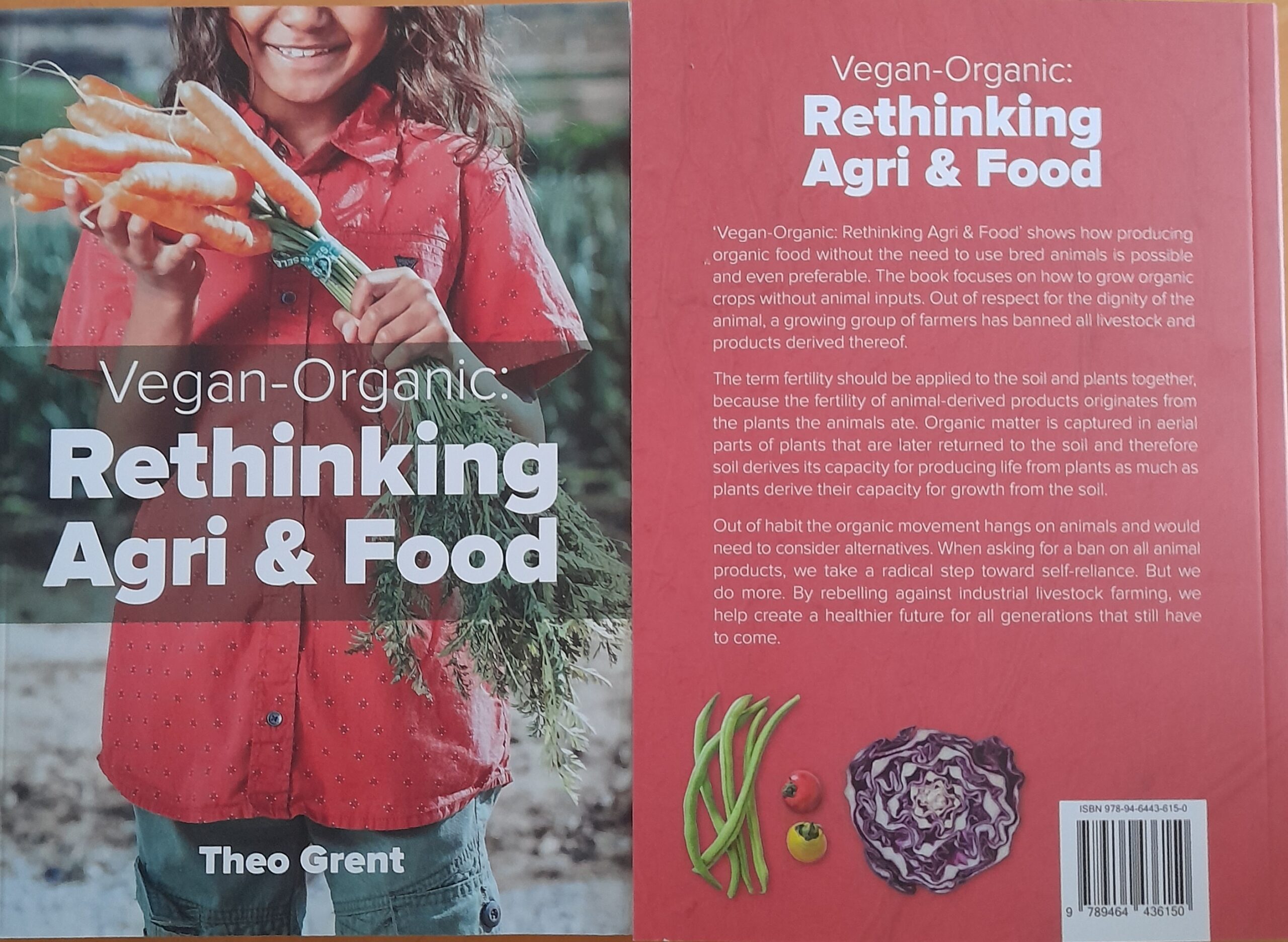 Vegan-Organic: Rethinking Agri & Food
